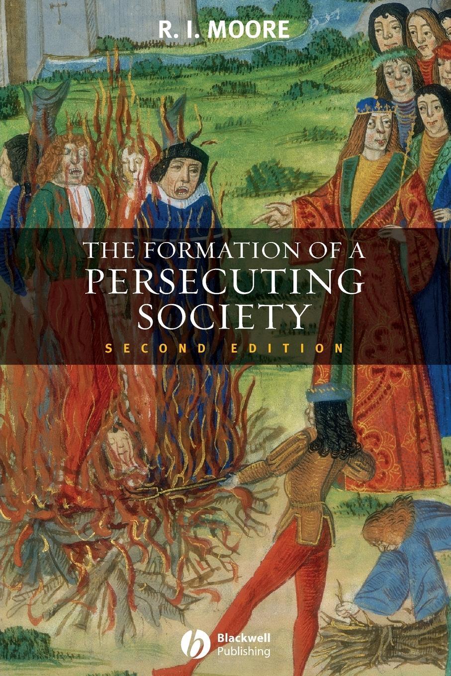 Cover: 9781405129640 | The Formation of a Persecuting Society | Robert I. Moore | Taschenbuch