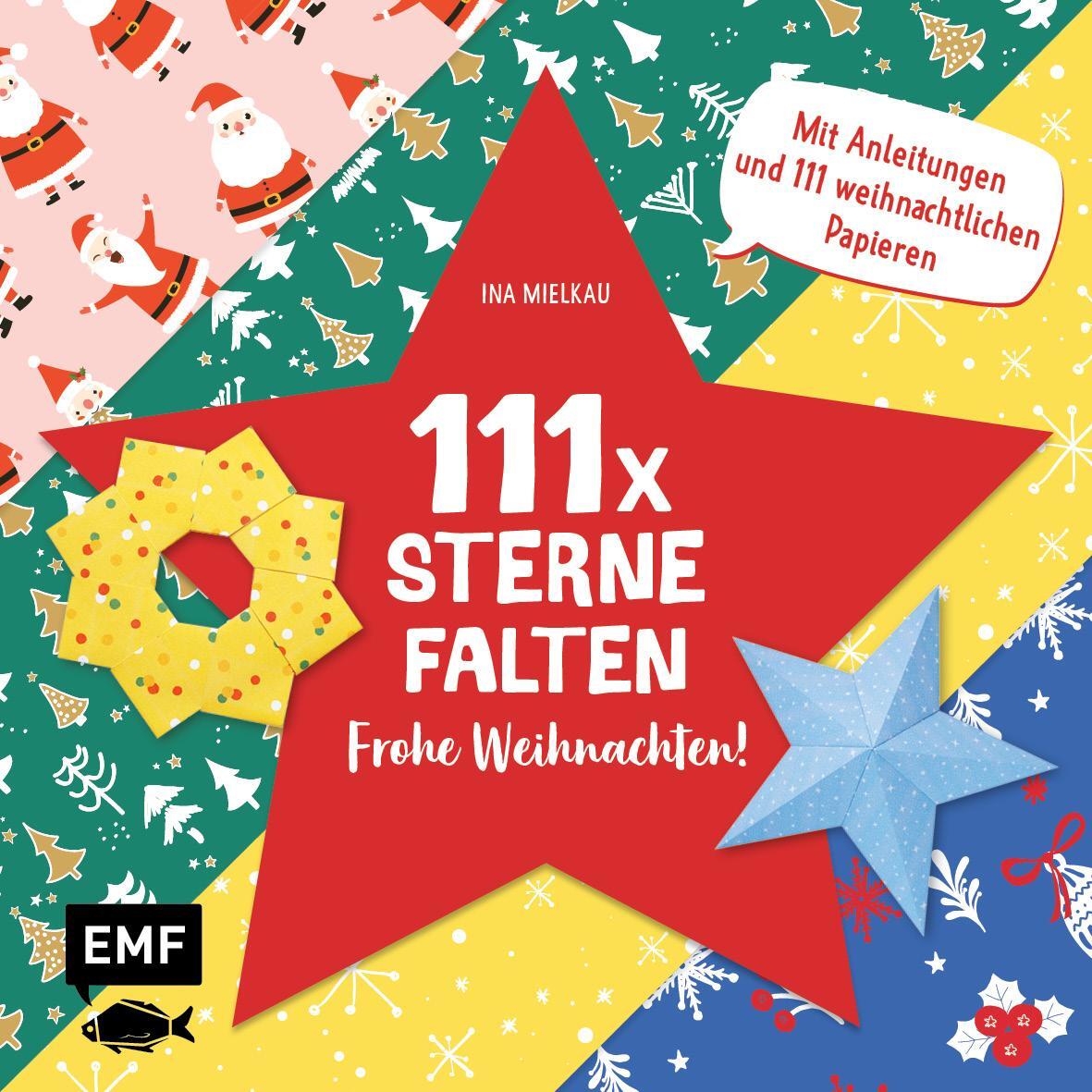 Cover: 9783745906585 | 111 x Sterne falten - Frohe Weihnachten! | Ina Mielkau | Taschenbuch