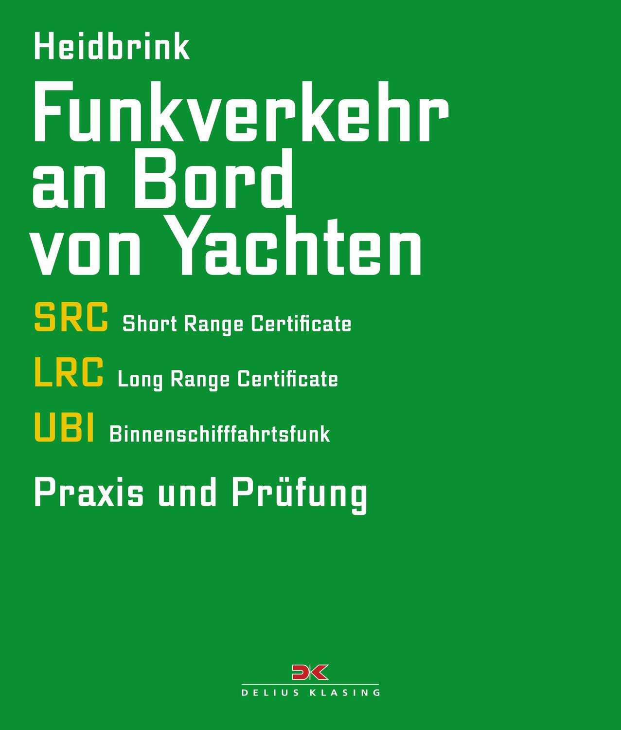 Cover: 9783667114303 | Funkverkehr an Bord von Yachten | SRC, LRC, UBI - Praxis und Prüfung