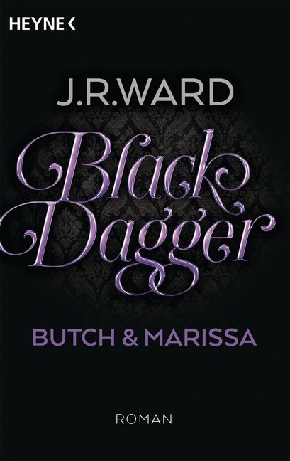 Cover: 9783453317710 | Black Dagger - Butch &amp; Marissa | Menschenkind / Vampirherz. Roman