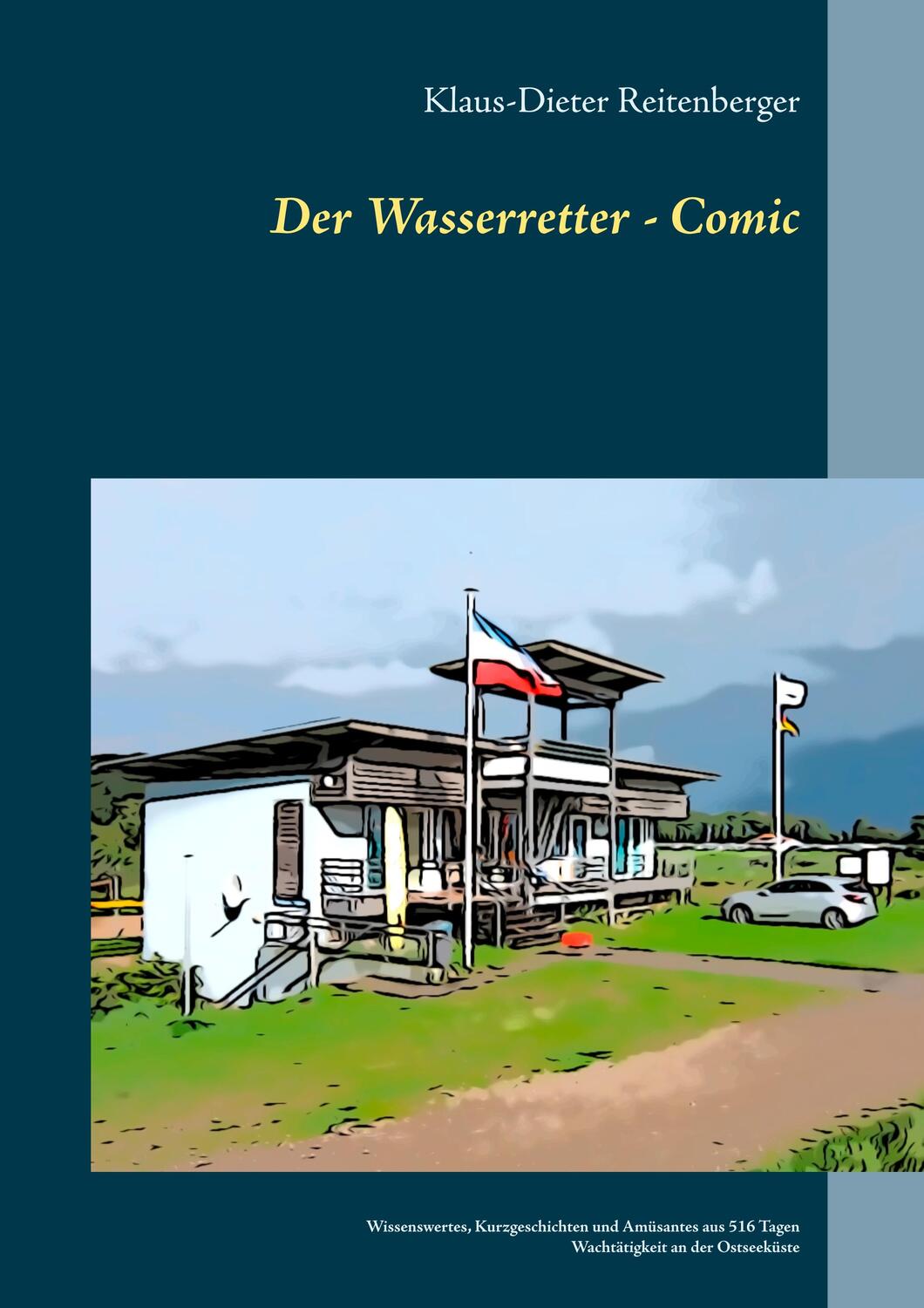 Cover: 9783748112501 | Der Wasserretter - Comic | Klaus-Dieter Reitenberger | Taschenbuch