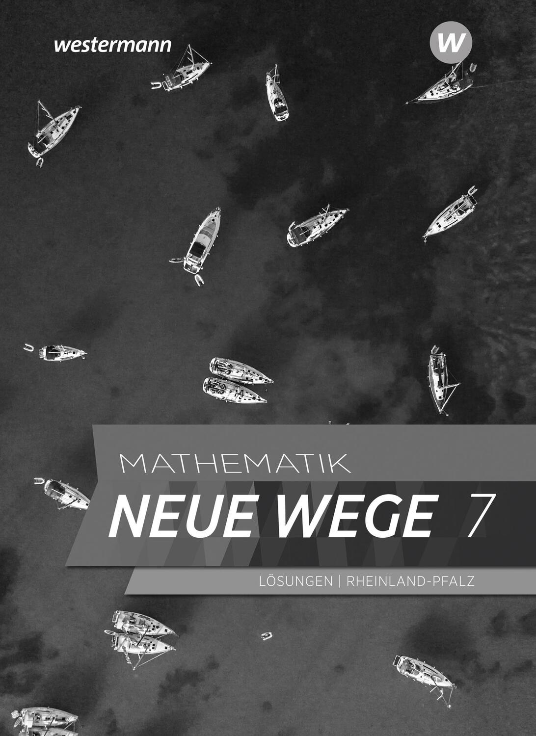 Cover: 9783141257830 | Mathematik Neue Wege SI 7. Lösungen. Für Rheinland-Pfalz | Taschenbuch