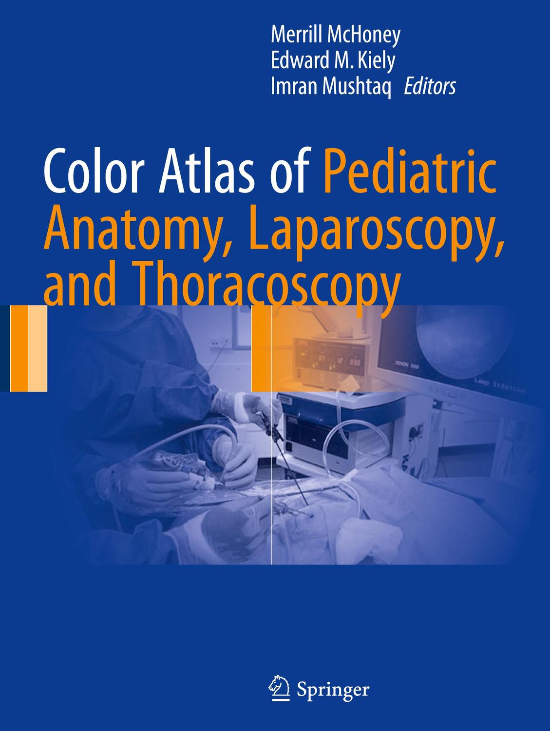Cover: 9783662530832 | Color Atlas of Pediatric Anatomy, Laparoscopy, and Thoracoscopy | Buch