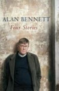 Cover: 9781861978196 | Four Stories | Alan Bennett | Taschenbuch | Englisch | 2006