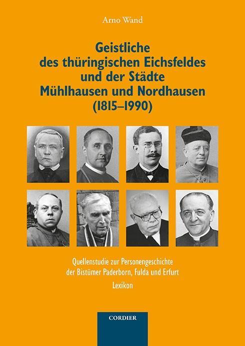 Cover: 9783939848912 | Geistliche des thüringischen Eichsfeldes und der Städte Mühlhausen...