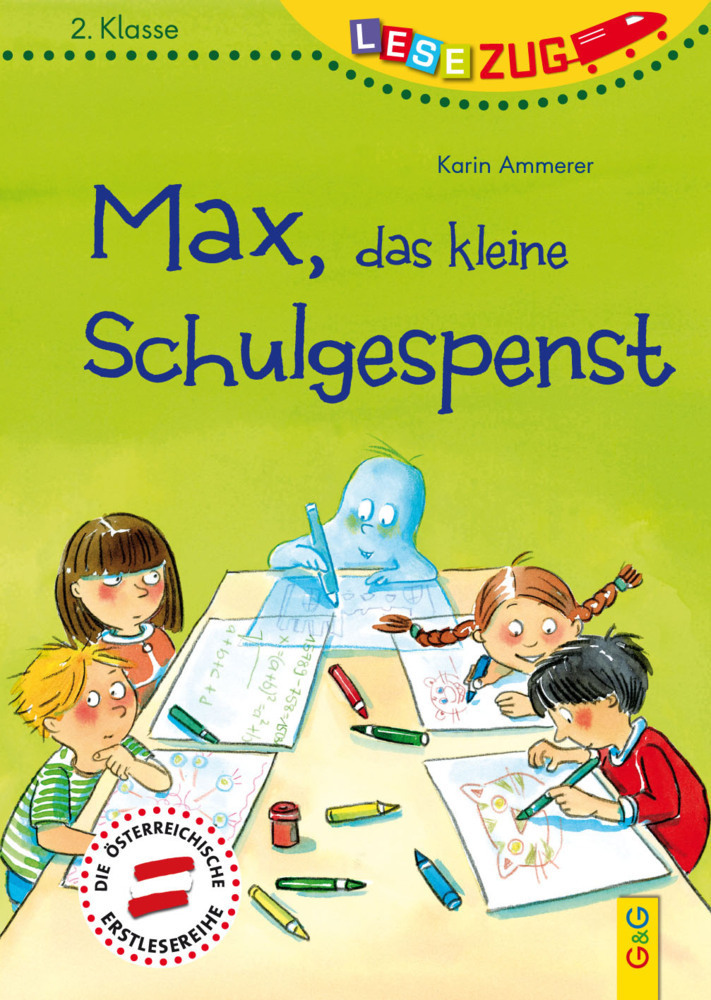 Cover: 9783707420937 | LESEZUG/2. Klasse: Max, das kleine Schulgespenst | Karin Ammerer