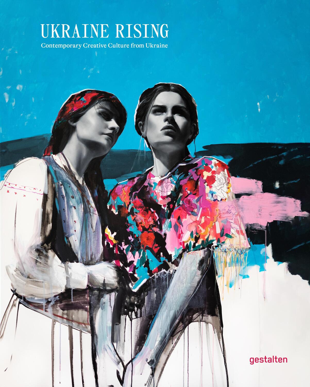 Cover: 9783967041187 | Ukraine Rising | Contemporary Creative Culture from Ukraine | Buch