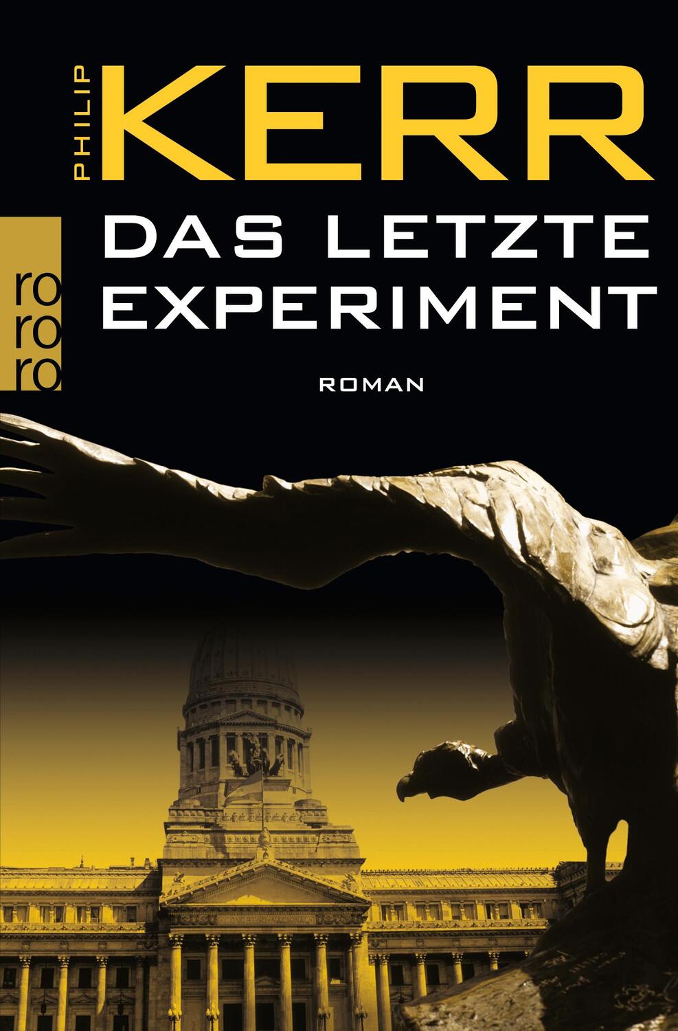 Cover: 9783499249235 | Das letzte Experiment | Philip Kerr | Taschenbuch | Deutsch | 2010