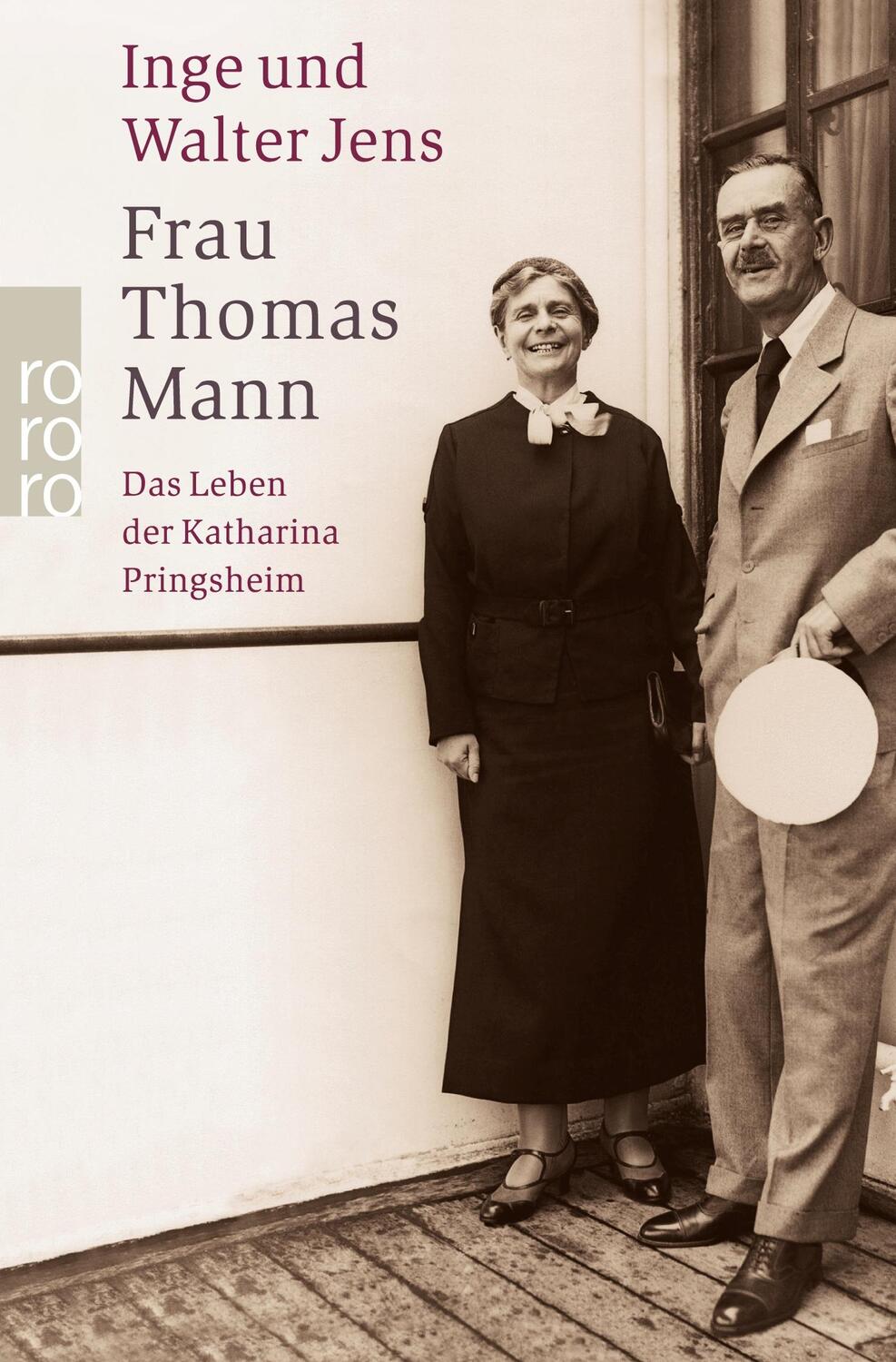 Cover: 9783499236648 | Frau Thomas Mann | Das Leben der Katharina Pringsheim | Jens (u. a.)
