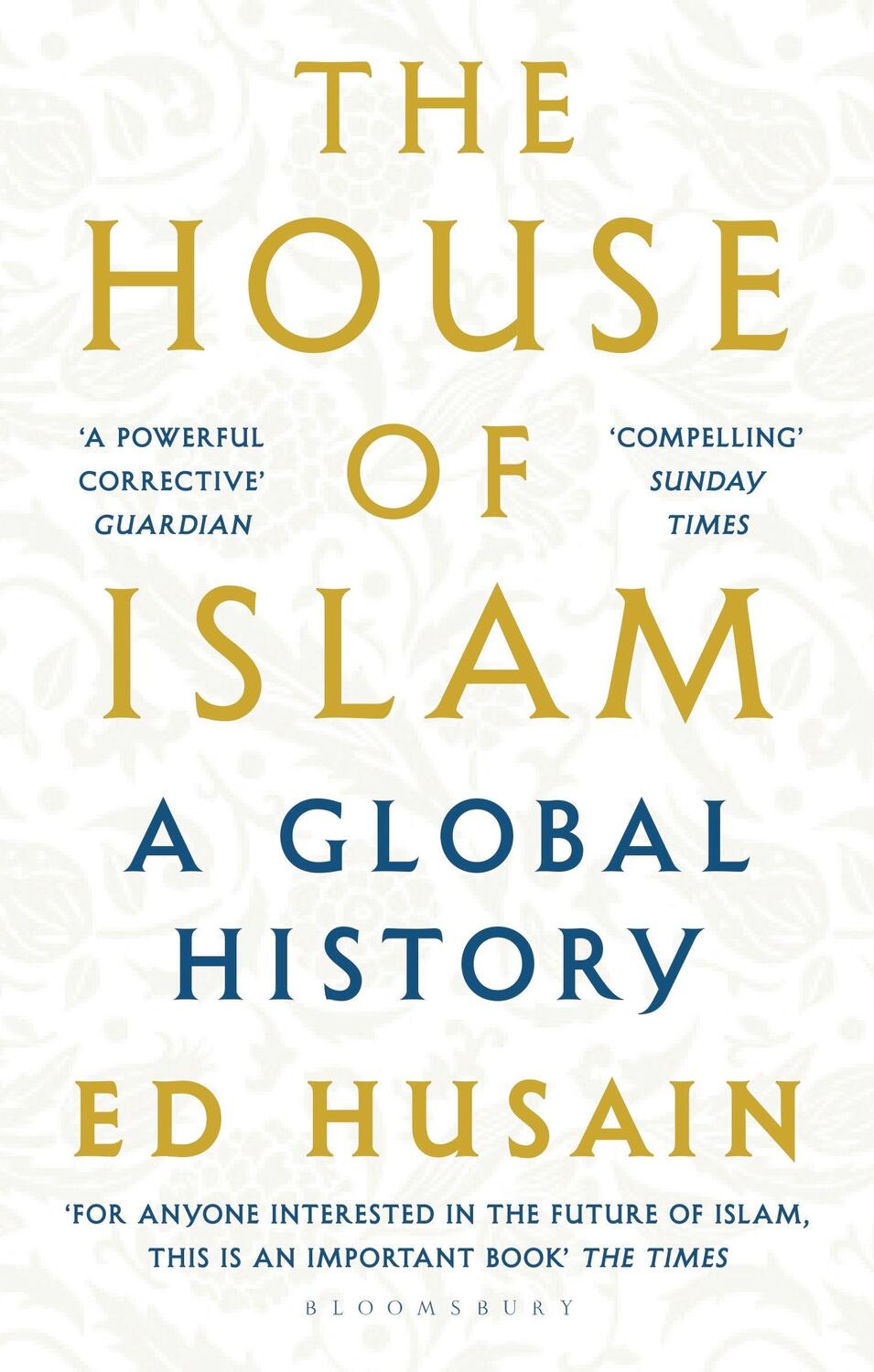 Cover: 9781408872284 | The House of Islam | A Global History | Ed Husain | Taschenbuch | 2019