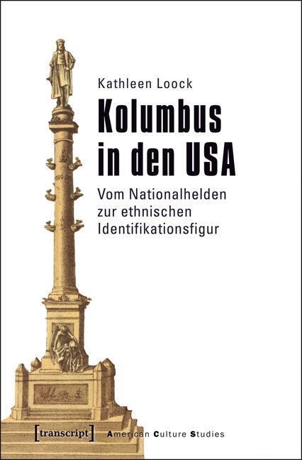 Cover: 9783837627404 | Kolumbus in den USA | Kathleen Loock | Taschenbuch | 454 S. | Deutsch