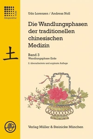 Cover: 9783875692037 | Die Wandlungsphasen der traditionellen chinesischen Medizin 3 | Buch