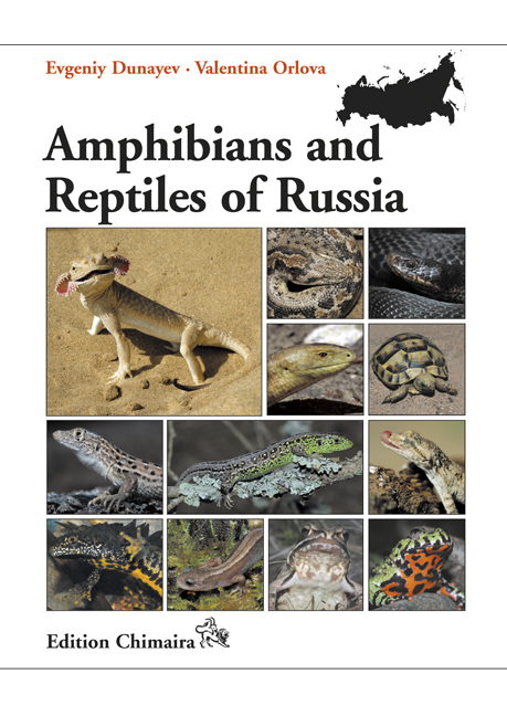 Cover: 9783899731187 | Amphibians and Reptiles of Russia | Evgeniy Dunayev (u. a.) | Buch