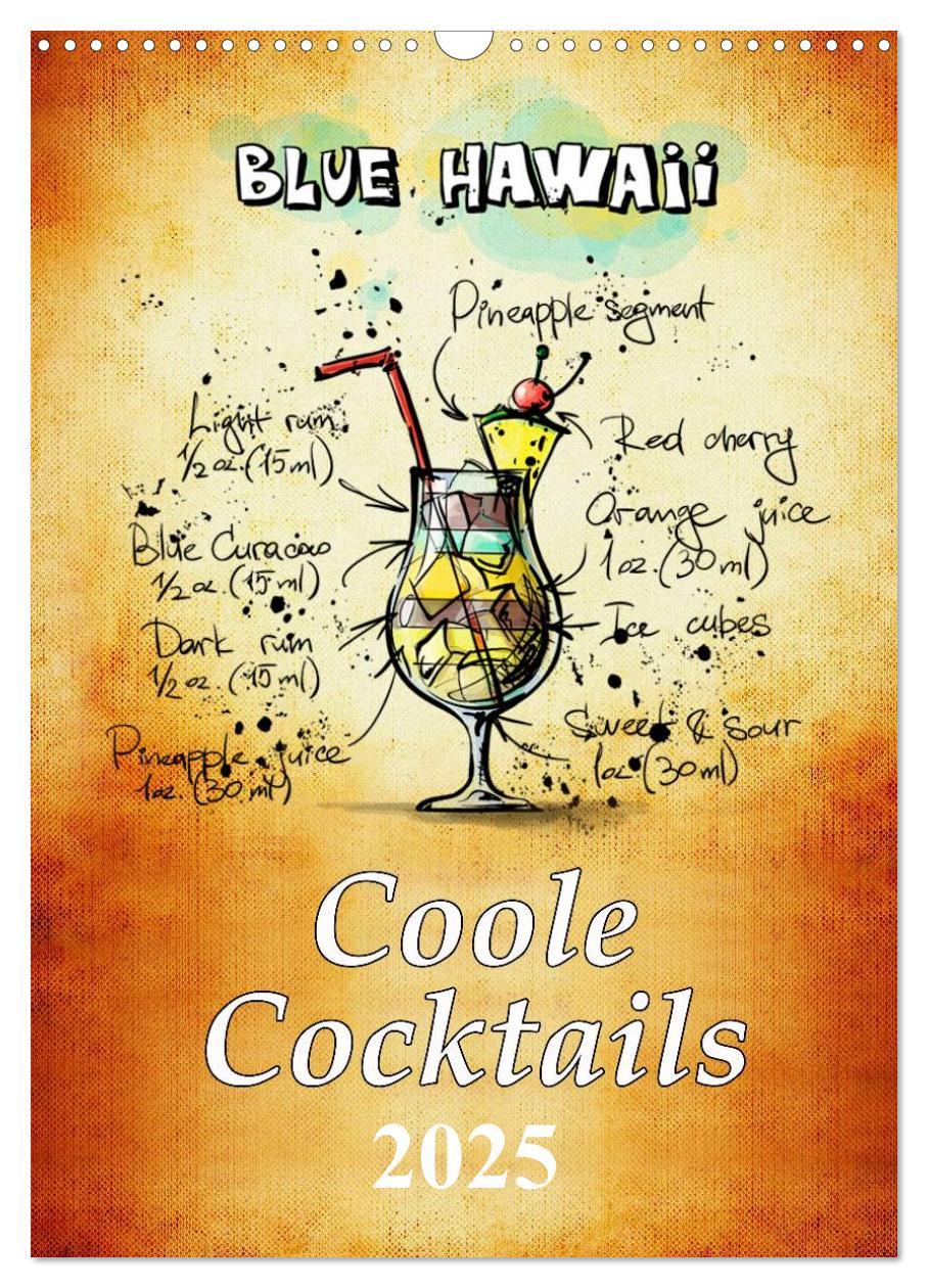 Cover: 9783457038147 | Coole Cocktails (Wandkalender 2025 DIN A3 hoch), CALVENDO...