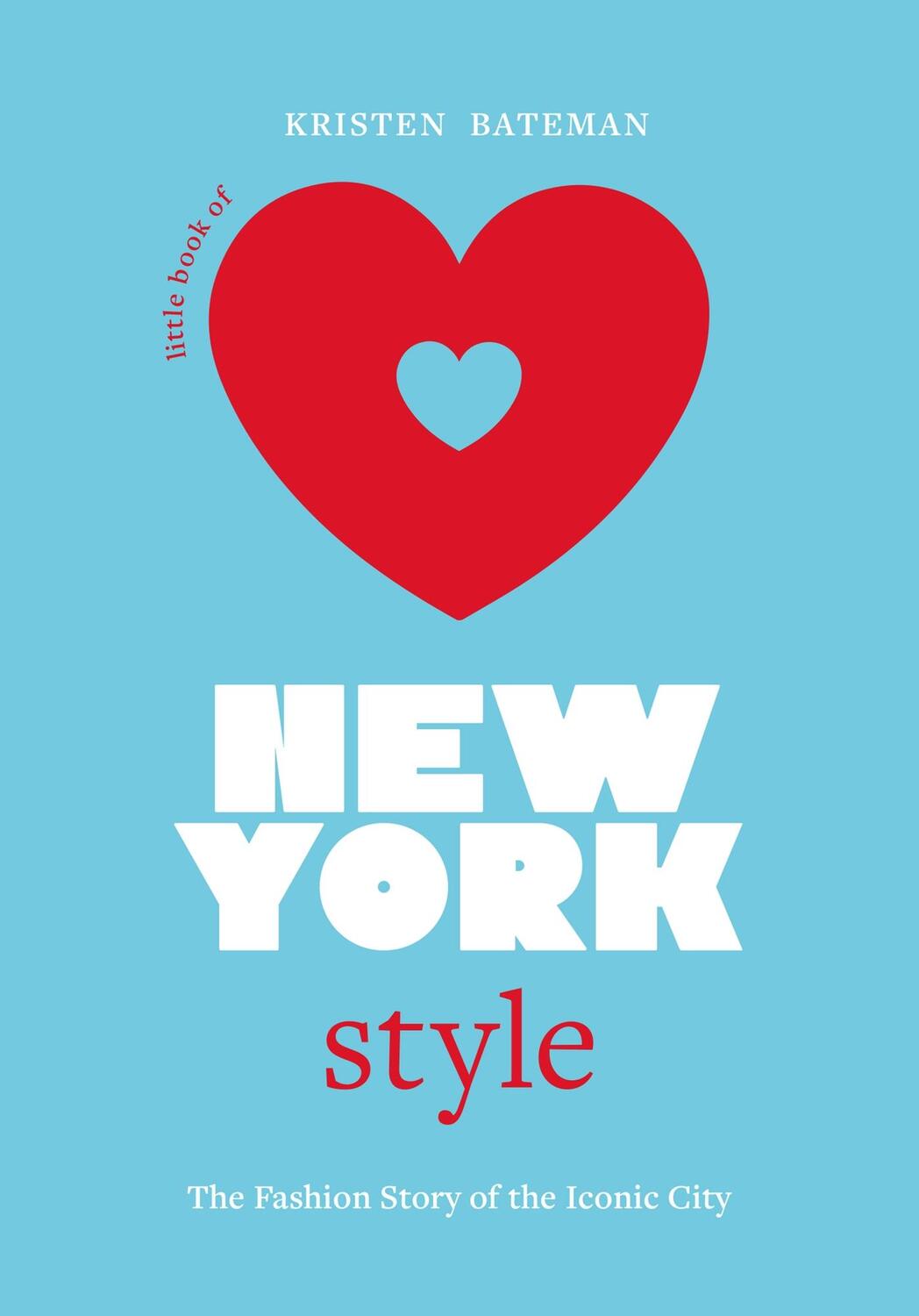 Cover: 9781802794908 | Little Book of New York Style | The Fashion History of the Iconic City