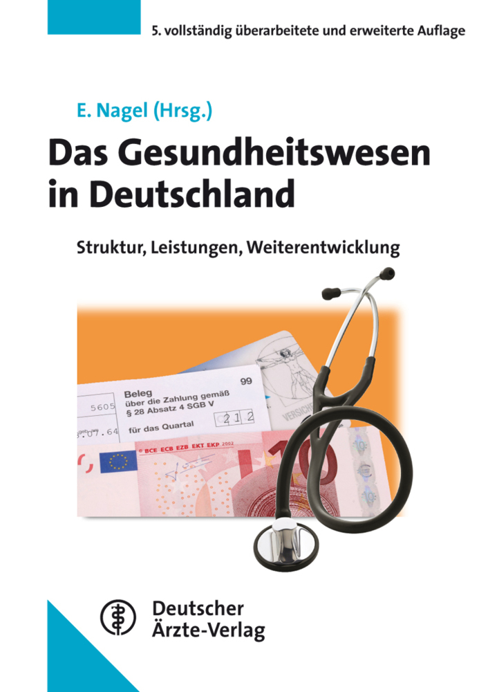 Cover: 9783769134339 | Das Gesundheitswesen in Deutschland | Eckhard Nagel | Taschenbuch