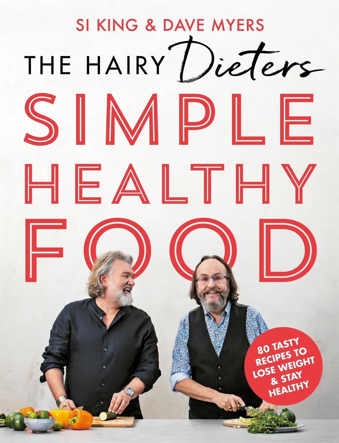 Cover: 9781841884356 | The Hairy Dieters' Simple Healthy Food | Hairy Bikers | Taschenbuch