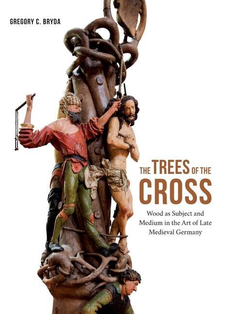 Cover: 9780300267655 | The Trees of the Cross | Gregory C. Bryda | Buch | Gebunden | 2023
