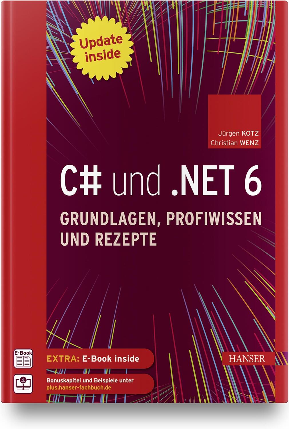 Cover: 9783446469303 | C# und .NET 6 - Grundlagen, Profiwissen und Rezepte | Kotz (u. a.)