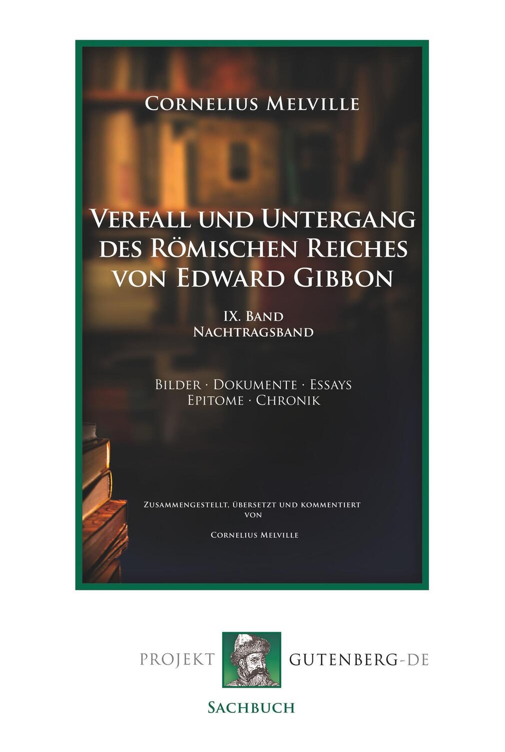 Cover: 9783865118622 | Verfall und Untergang des Römischen Reiches von Edward Gibbon | Buch
