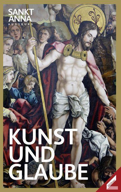 Cover: 9783957863089 | Sankt Anna Augsburg | Kunst und Glaube | Sigrid Gribl | Taschenbuch