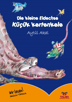 Cover: 9783939619017 | Die kleine Eidechse /Deutsch-Türkisch | Aytül Akal | Taschenbuch | IV