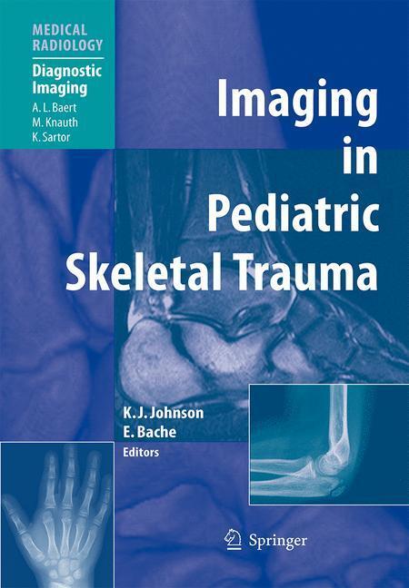 Cover: 9783540661962 | Imaging in Pediatric Skeletal Trauma | Techniques and Applications | x