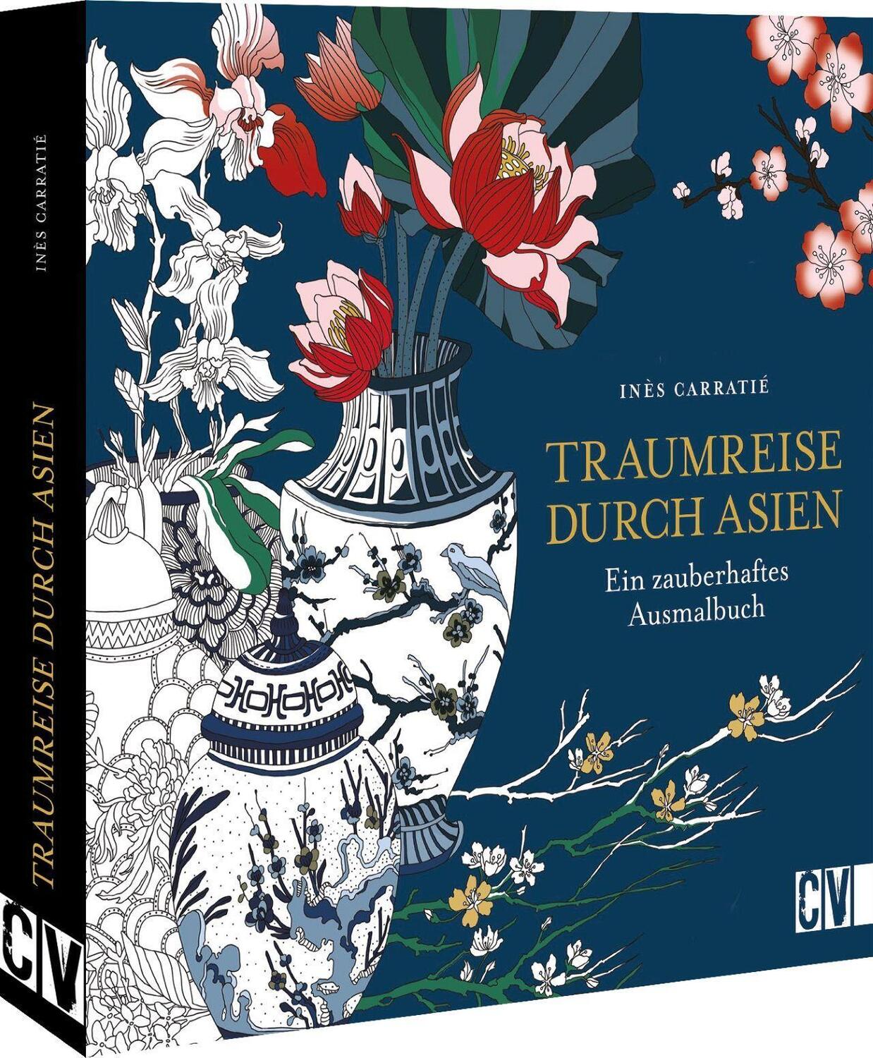 Cover: 9783862304554 | Traumreise durch Asien | Ein zauberhaftes Ausmalbuch | Inès Carratié
