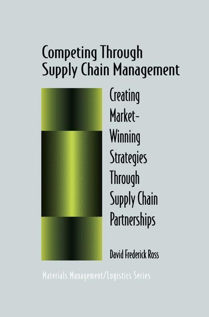 Cover: 9781441947277 | Competing Through Supply Chain Management | David F. Ross | Buch