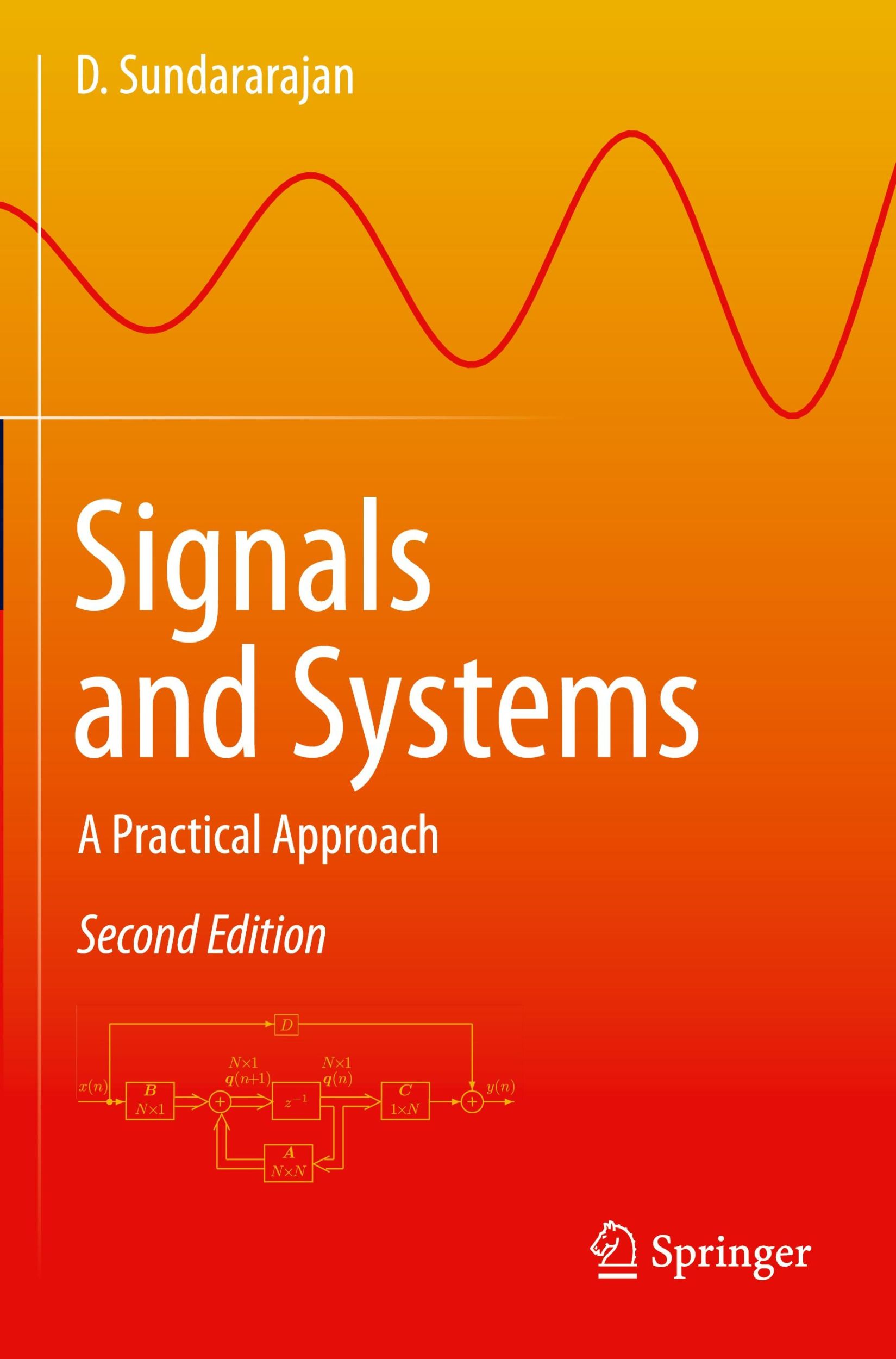 Cover: 9783031193798 | Signals and Systems | A Practical Approach | D. Sundararajan | Buch