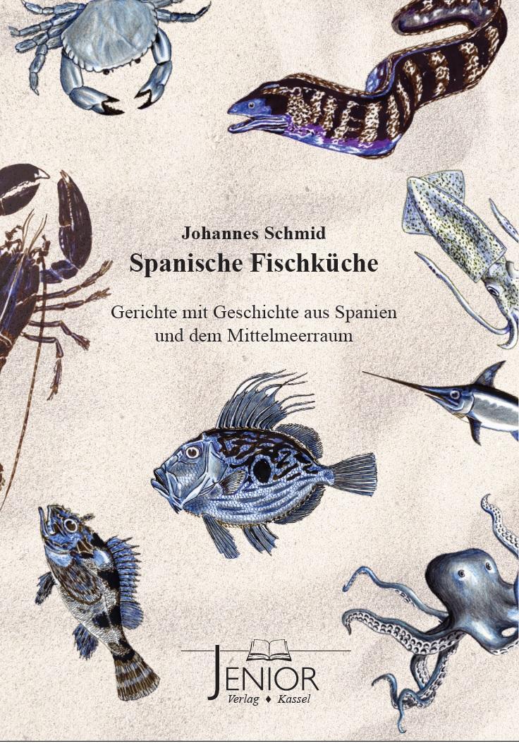 Cover: 9783934377332 | Spanische Fischküche | Johannes Schmid | Taschenbuch | Deutsch | 2002