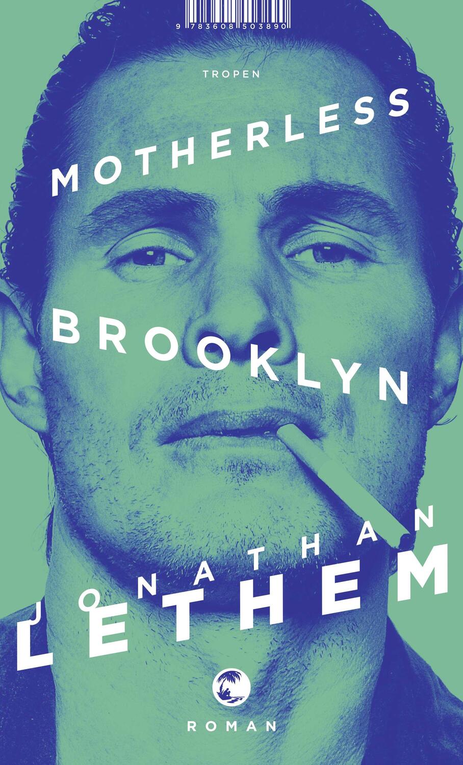 Cover: 9783608503890 | Motherless Brooklyn | Roman | Jonathan Lethem | Taschenbuch | 382 S.