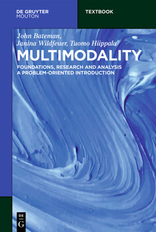 Cover: 9783110479423 | Multimodality | John Bateman (u. a.) | Taschenbuch | Englisch