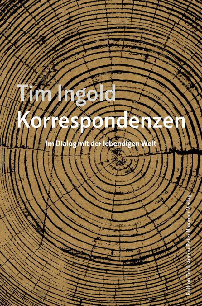 Cover: 9783779507031 | Korrespondenzen | Im Dialog mit der lebendigen Welt | Tim Ingold