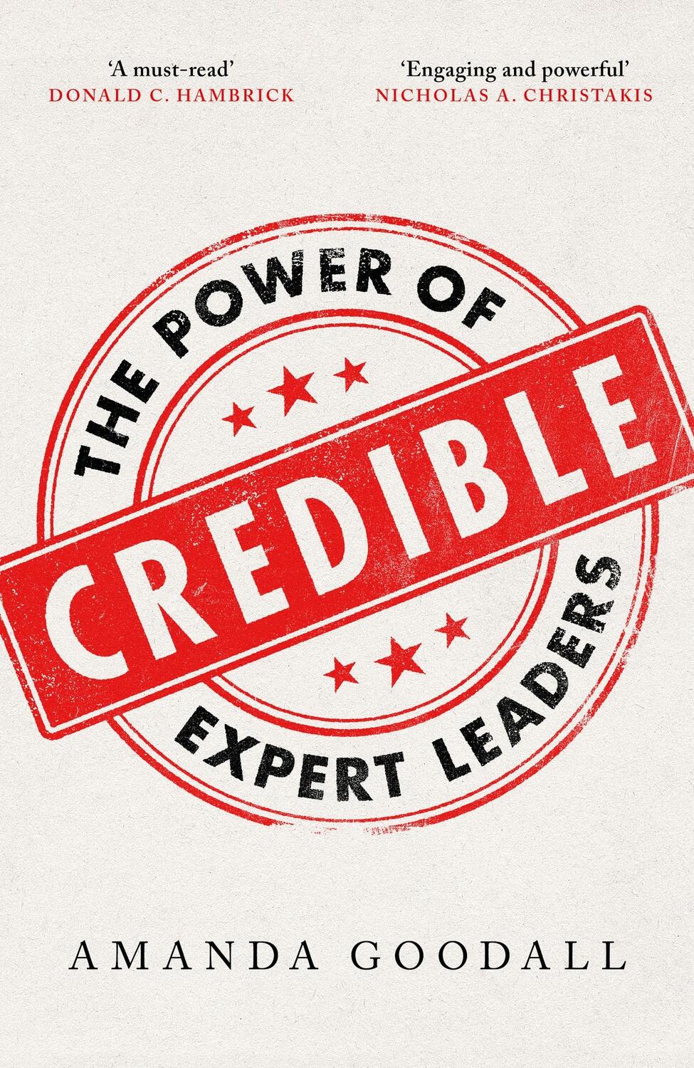 Cover: 9781529365191 | Credible | The Power of Expert Leaders | Amanda Goodall | Buch | 2023
