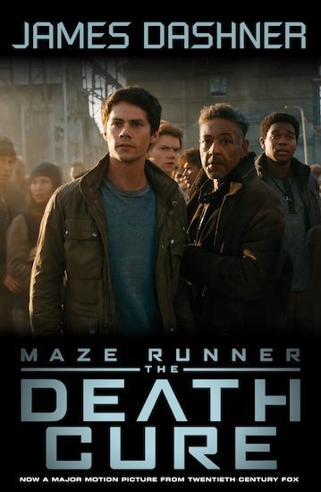 Cover: 9781910655917 | Maze Runner, The Death Cure | Movie Tie-in | James Dashner | Buch