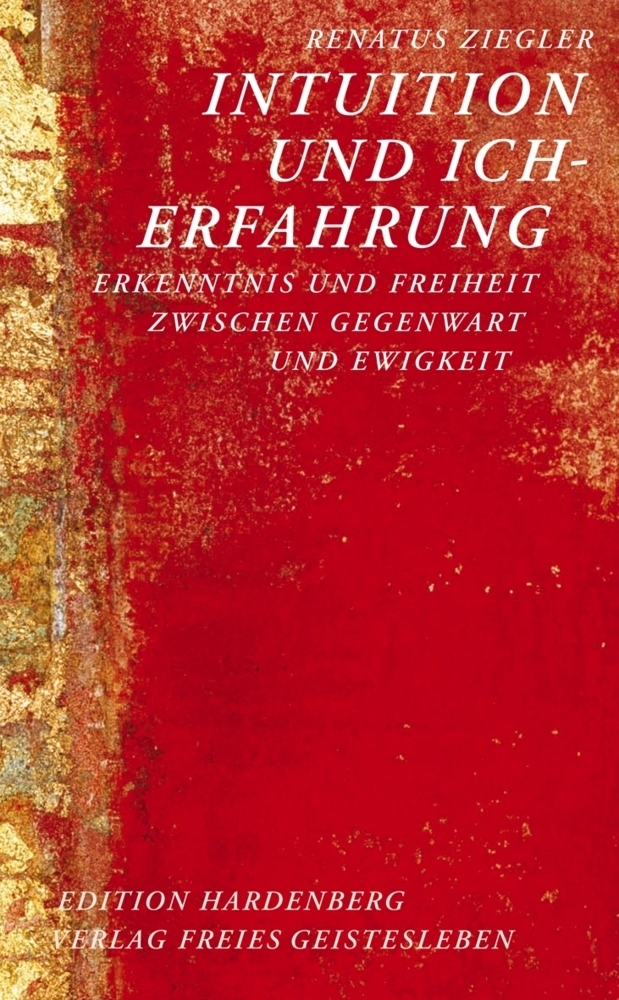 Cover: 9783772517853 | Intuition und Ich-Erfahrung | Renatus Ziegler | Taschenbuch | Deutsch