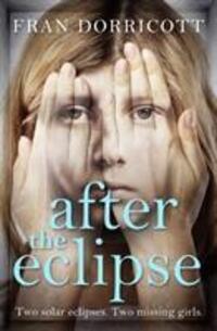 Cover: 9781789091571 | After the Eclipse | Fran Dorricott | Taschenbuch | Englisch | 2019