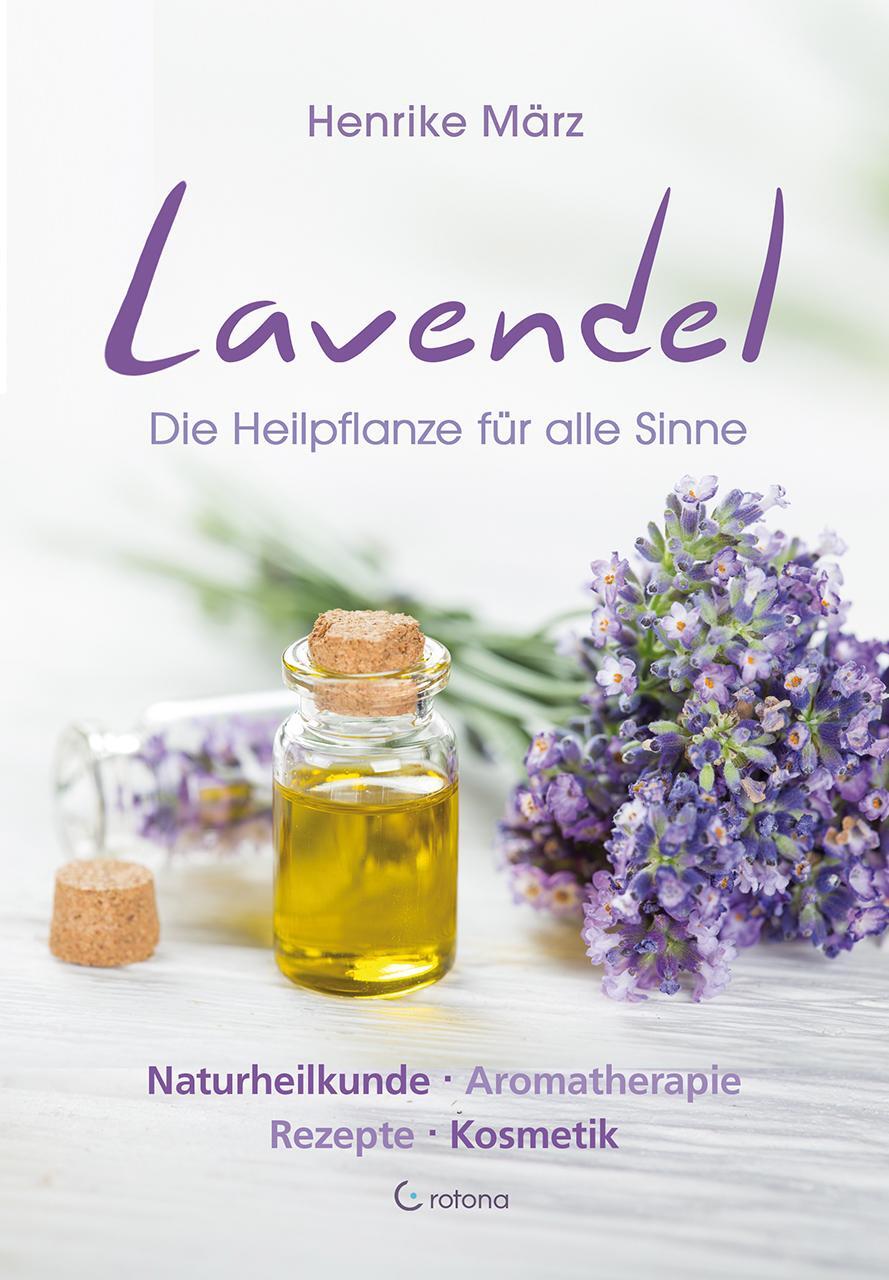 Cover: 9783861911029 | Lavendel | Die Heilpflanze für alle Sinne | Henrike März | Buch | 2019