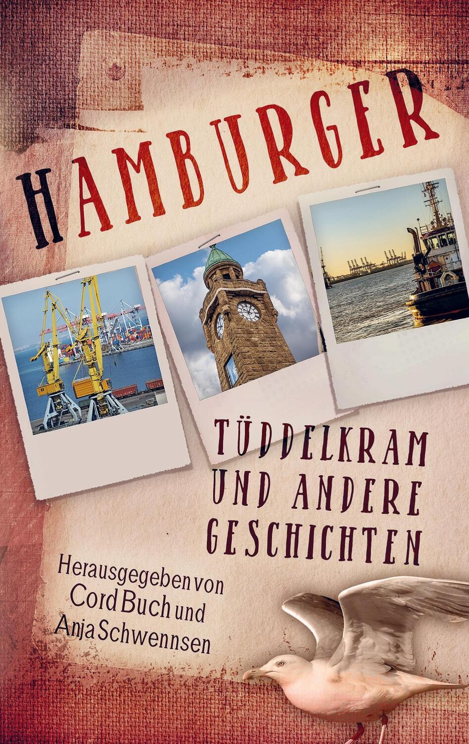 Cover: 9789403611891 | Hamburger Tüddelkram und andere Geschichten | Cord Buch | Taschenbuch