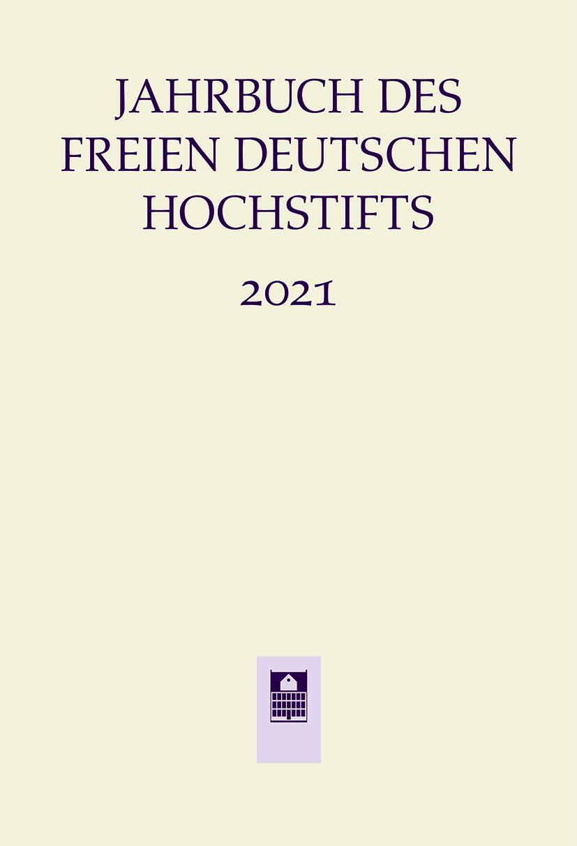 Cover: 9783835350540 | Jahrbuch Freies deutsches Hochstift 2021 | Anne Bohnenkamp | Buch