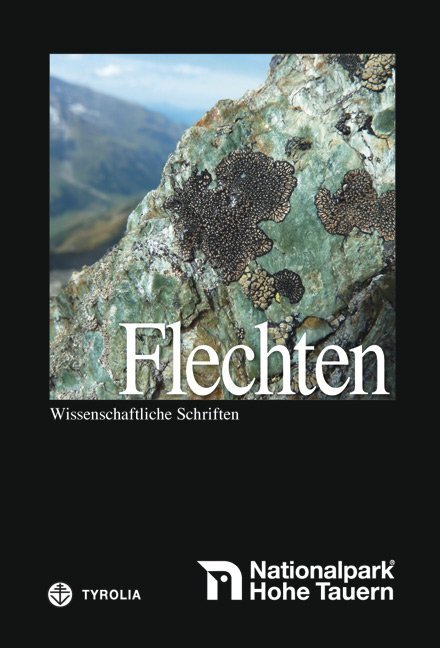 Cover: 9783702234942 | Nationalpark Hohe Tauern: Flechten | Wissenschaftliche Schriften