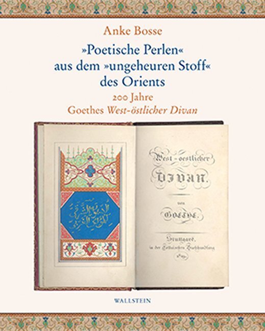 Cover: 9783835334236 | "Poetische Perlen" aus dem "ungeheuren Stoff" des Orients | Anke Bosse