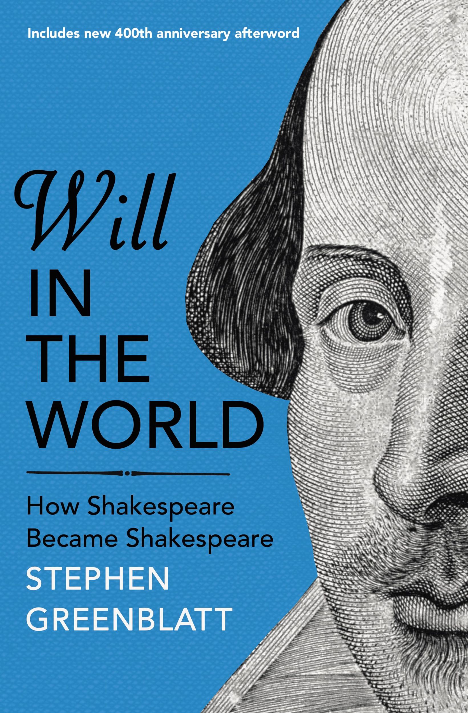 Cover: 9781847924520 | Will In The World | How Shakespeare Became Shakespeare | Greenblatt