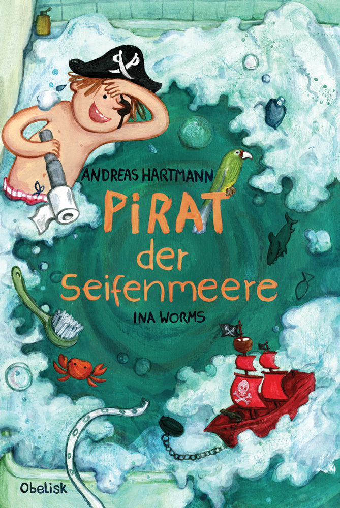 Cover: 9783851977226 | Pirat der Seifenmeere | Andreas Hartmann | Buch | 72 S. | Deutsch