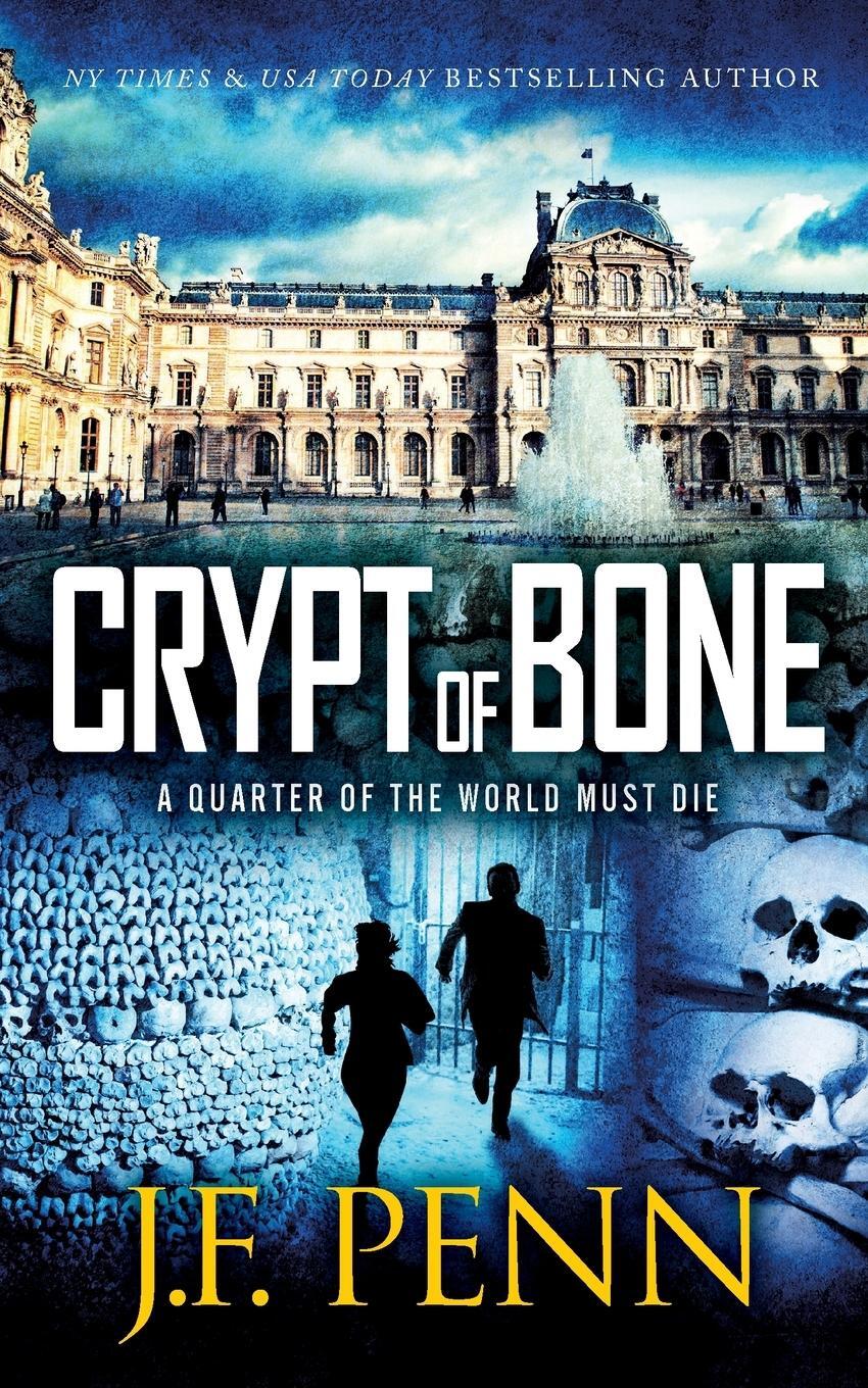 Cover: 9781913321475 | Crypt of Bone | J. F. Penn | Taschenbuch | ARKANE Thrillers | Englisch