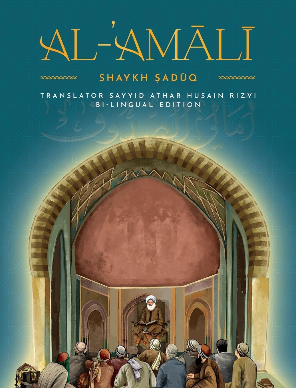 Cover: 9781922583420 | Al-'Amaali Al-Saduq | Buch | HC gerader Rücken kaschiert | Englisch