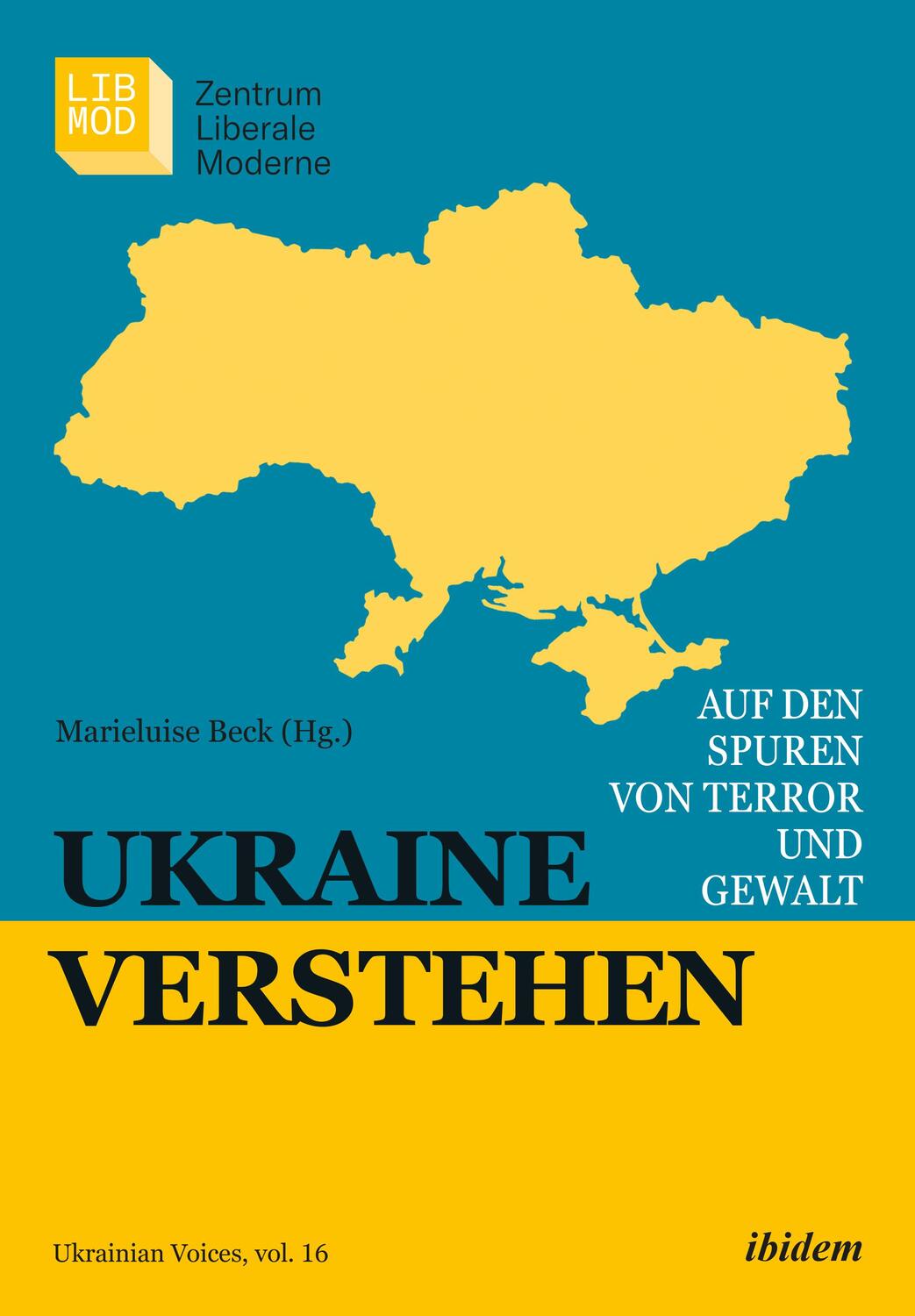 Cover: 9783838216539 | Ukraine verstehen | Auf den Spuren von Terror und Gewalt | Beck | Buch