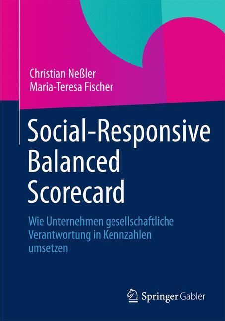 Cover: 9783834944245 | Social-Responsive Balanced Scorecard | Christian Neßler (u. a.) | Buch
