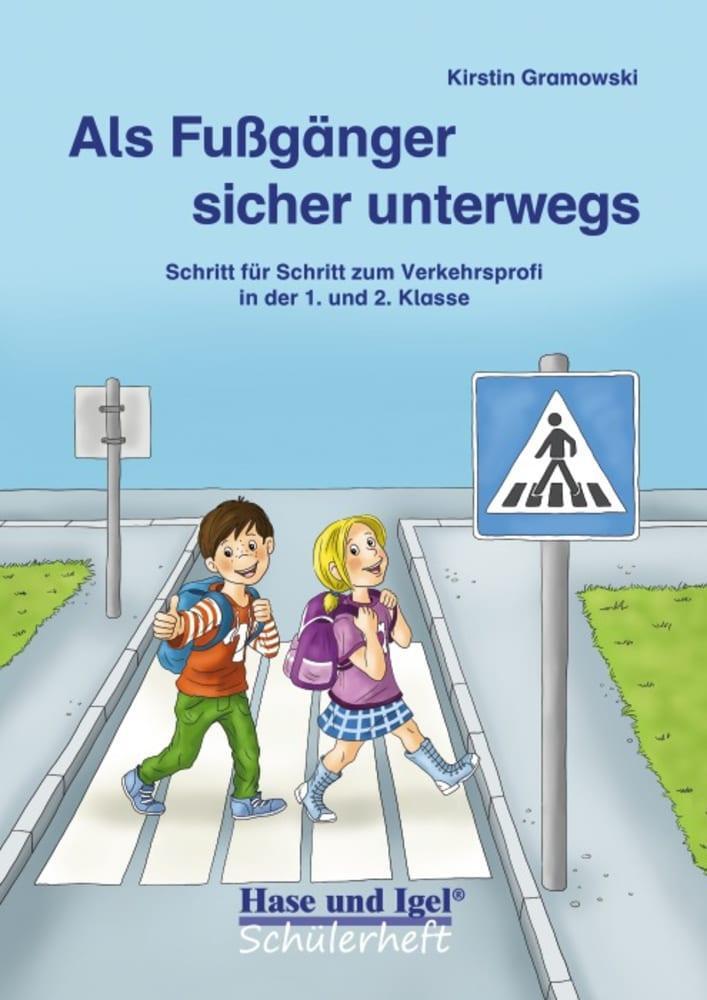 Cover: 9783867602846 | Als Fußgänger sicher unterwegs | Kirstin Gramowski | Broschüre | 32 S.